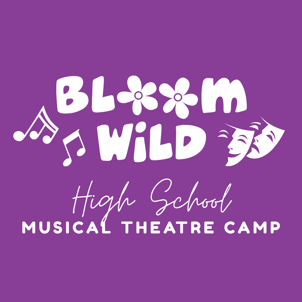 Bloom Musical BLOOM WILD High School Musical Theatre Camp - Blue Earth, MN – MAKIE ...